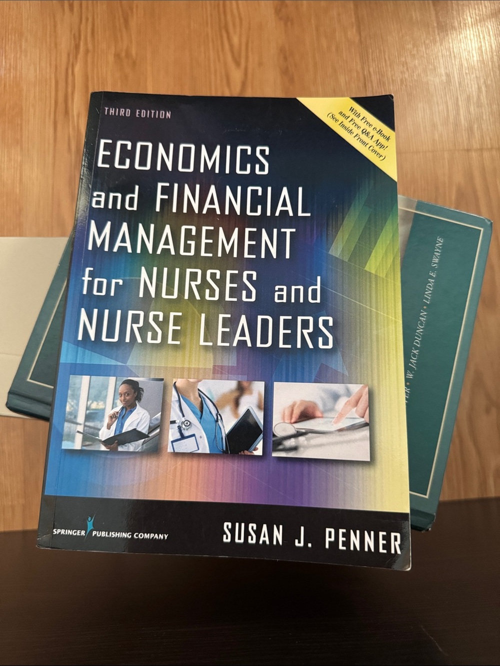 Economics and Financial Management for Nurses and Nurse Leaders Textbook 3rd Ed.